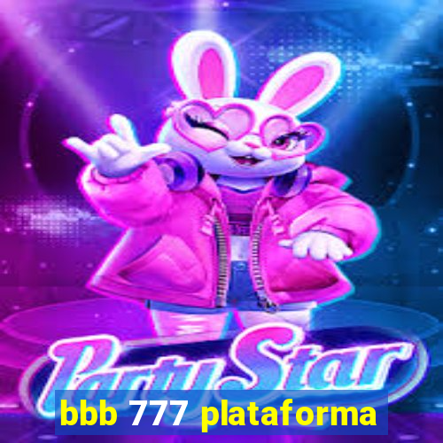bbb 777 plataforma